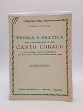 Teoria e pratica per l'insegnamento del Canto Corale di Achille Schinelli 1956