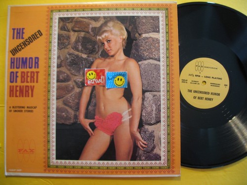 Bert henry the uncensored - bert,