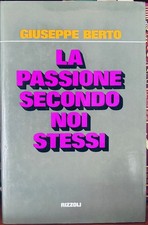 Passione secondo noi - la,
