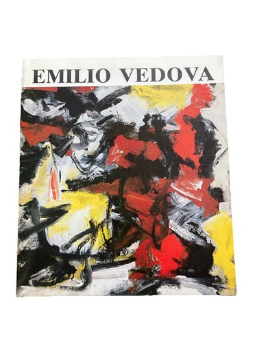 Emilio vedova opere dal 1959 - vedova,