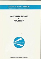Informazione e politica : atti
