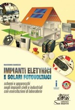 IMPIANTI ELETTRICI E SOLARI FOTOVOLTAICI. SCHEMI E APPARECCHI NEGLI IMPIANTI CIV