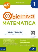 OBIETTIVO MATEMATICA 1 - Guida Didattica per la Scuola Elementare - JUVENILIA