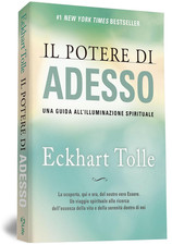 Il Potere Di Adesso. Una Guida