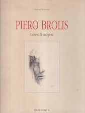 PIERO BROLIS GENESI DI