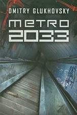 Metro 2033 - Glukhovsky