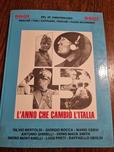 Oggi 1943 anno - 1943, cambiò