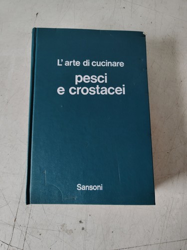 Arte cucinare pesci e - pesci,