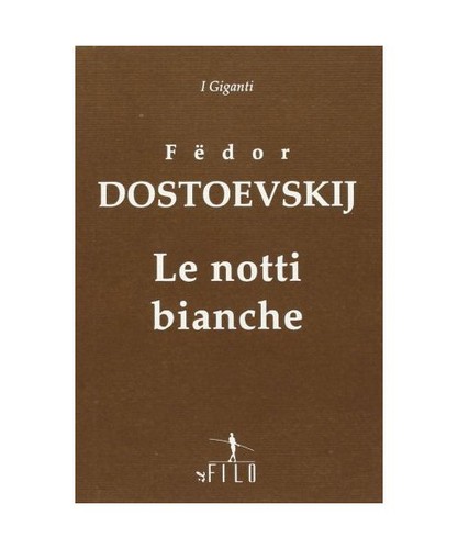 Notti bianche fëdor - le,