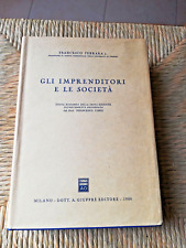 FRANCESCO FERRARA JR - Gli Imprenditori e La Società - Giuffrè Editore 1980