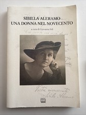 G. IOLI, SIBILLA ALERAMO UNA