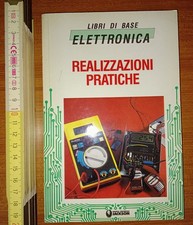 Realizzazioni pratiche (Libri di base: elettronica), Jackson 1988