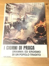 I GIORNI DI PRAGA EDITORE RIZZOLI DEL 1968