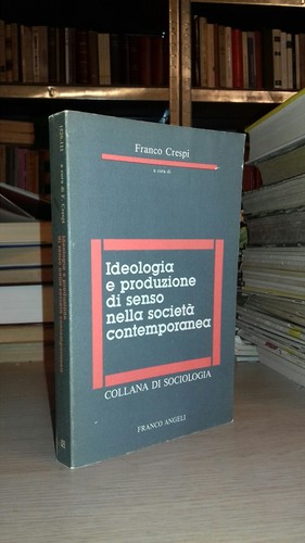 Franco crespi ideologia - franco, e