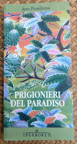 Prigionieri del paradiso arto - "prigionieri,