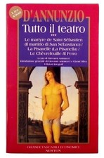 D'Annunzio Tutto il Teatro vol III Tascabili Newton I ed1995