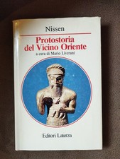 PROTOSTORIA DEL VICINO ORIENTE (NISSEN) A CURA DI MARIO LIVERANI. LATERZA/1990