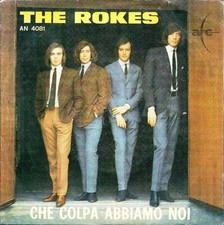 The Rokes - Che Colpa Abbiamo Noi (7", RE)