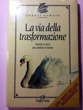 LA VIA DELLA TRASFORMAZIONE