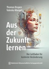 Aus der Zukunft lernen, Thomas