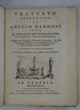NANNONI ANGELO. Trattato chirurgico… sopra la semplicità del medicare i 1764