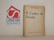 Il codice di Perelà - Palazzeschi, A. - Vallecchi, 1920, seconda ed. buona copi