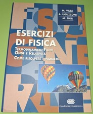 Esercizi di Fisica. Termodinamica, Fluidi, Onde e Relatività