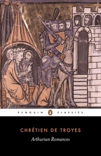 Arthurian romances chretien - by,