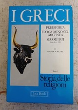 Walter Burkert " I GRECI " PREISTORIA- ZEUS- AFRODITE- DIOSCURI- RELIGIONE-MITI
