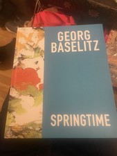 Georg Baselitz : Springtime -