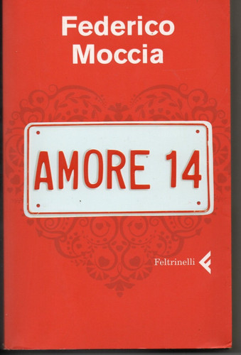 Federico moccia amore 14 - amore,
