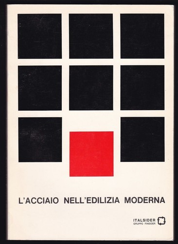Acciaio nell edilizia - l'acciaio, nell'edilizia