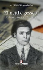 Elmetti e gessetti. Un fante