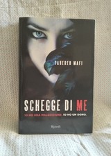 Schegge di Me di Tahereh Mafi