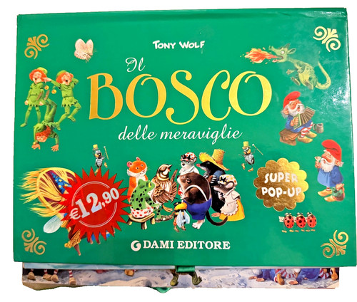 Bosco delle meraviglie - il,