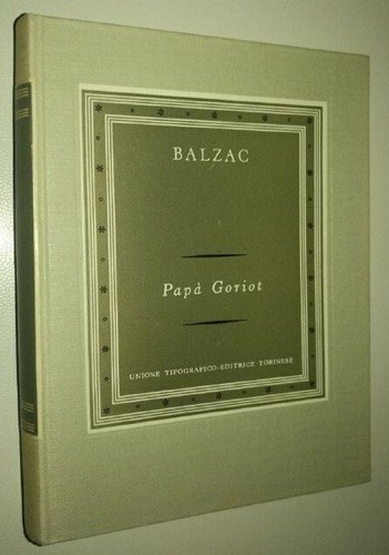 Papa goriot balzac unione - goriot,