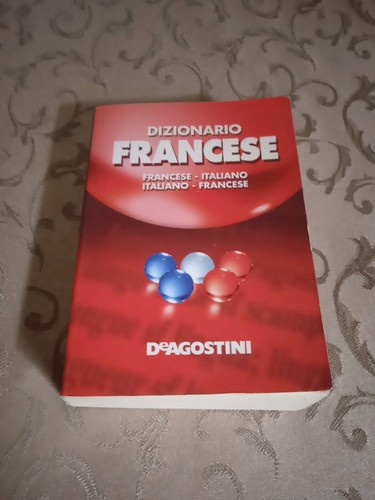 Dizionario francese italiano - francese,