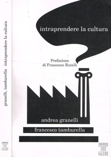 Intraprendere cultura - intraprendere, cultura.