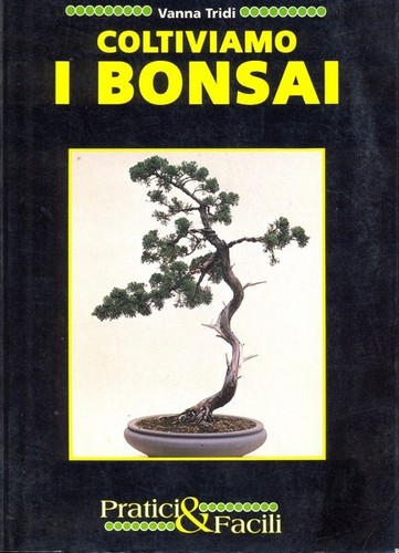 Coltiviamo bonsai vanna - coltiviamo,
