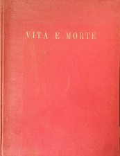 Vita e Morte.Poesie e Disegni di Giovanni Costetti
