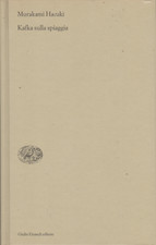 Murakami Haruki. Kafka sulla spiaggia. Ediz. fuori commercio numerata. Einaudi