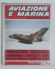 67770 AVIAZIONE E MARINA INTERNAZIONALE nr 142 1977 - Airbus A 300B  Armi navali