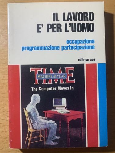 Lavoro per l uomo - il, l'uomo