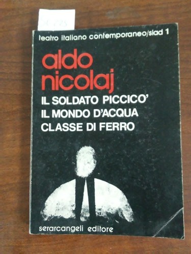 Soldato piccicò mondo - il,