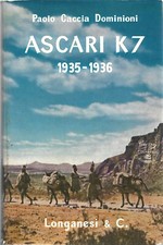 Caccia Dominioni - Ascari K7 1935-1936 - Longanesi I Edz. 1966 Africa WWII