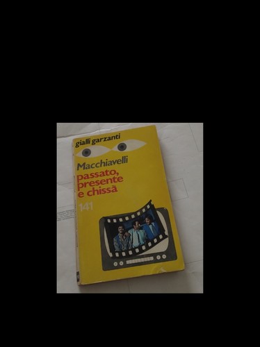 Macchiavelli passato - macchiavelli:,