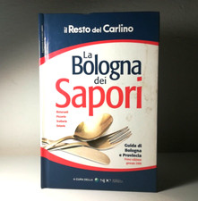 LA BOLOGNA DEI SAPORI GUIDA RISTORANTI PIZZERIE TRATTORIE OSTERIE LIBRO - (11)
