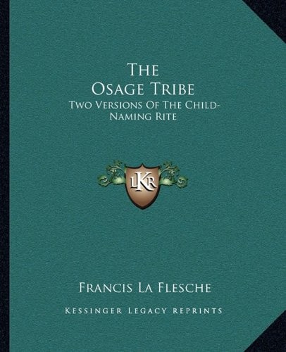 The osage tribe two - tribe:,
