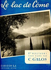 C. GALOS-Le Lac de Come-IL LAGO DI COMO-6° NOTTURNO PER PIANOFORTE-1971 CARISCH