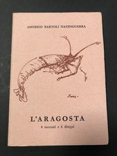 Bartoli Natinguerra Amerigo. L'aragosta. Scheiwiller - All'insegna del pesce d'